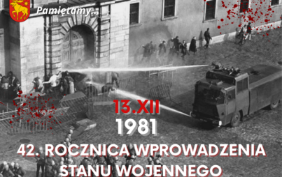 Zdjęcie do 42. rocznica wprowadzenia stanu wojennego