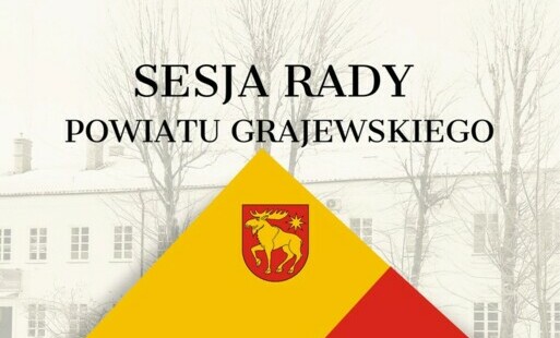 Zdjęcie do Zaproszenie na VII sesję Rady Powiatu Grajewskiego