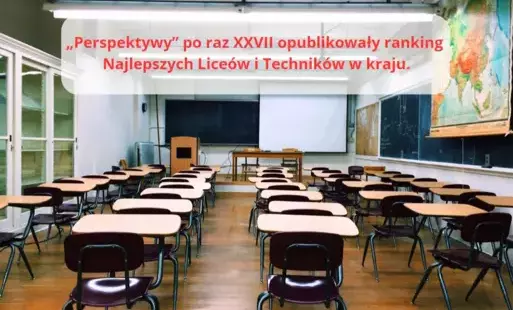 Zdjęcie do Najlepsze licea i technika w Polsce i wojew&oacute;dztwie - ranking Perspektyw 2025