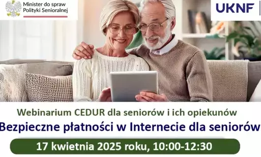 Zdjęcie do Zaproszenie senior&oacute;w i ich opiekun&oacute;w na webinarium &bdquo;Bezpieczne płatności w Internecie dla senior&oacute;w&rdquo;