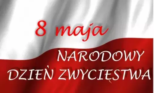 Zdjęcie do Obchody Narodowego Dnia Zwycięstwa 8 maja 2025 r.
